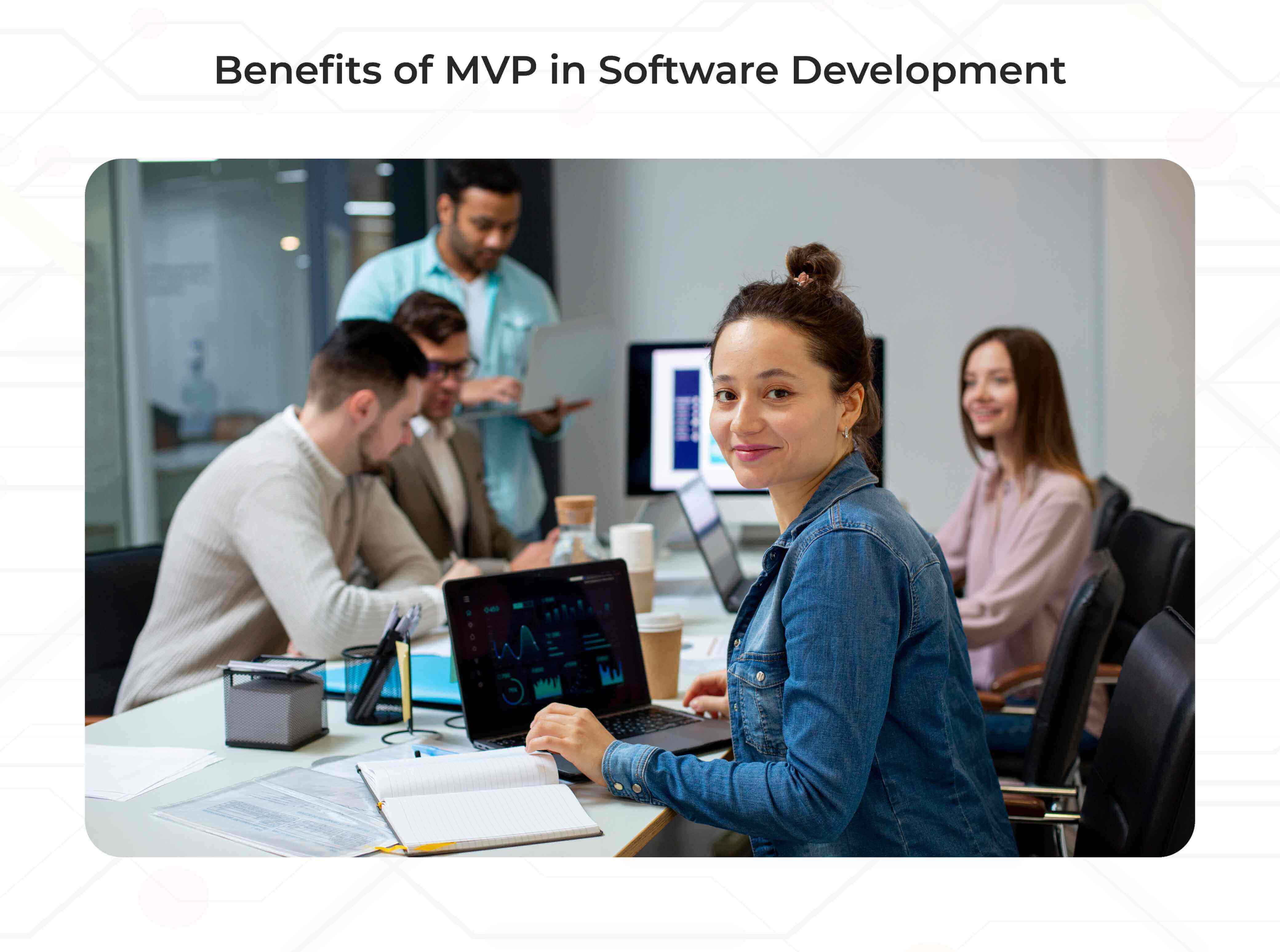 Benefits of MVP in Software Development Benefits of MVP in Software Development