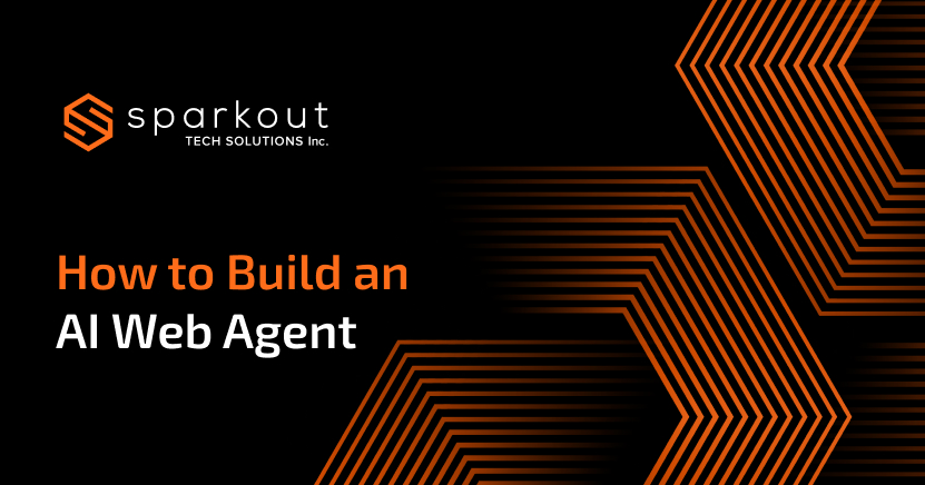 AI Web Agents: Capabilities, planning, tools, cost, use cases, future trends & Sparkout Tech benefits.