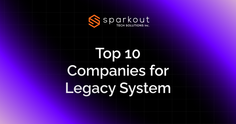 Top 10 Legacy System Modernization Companies to Choose in 2026