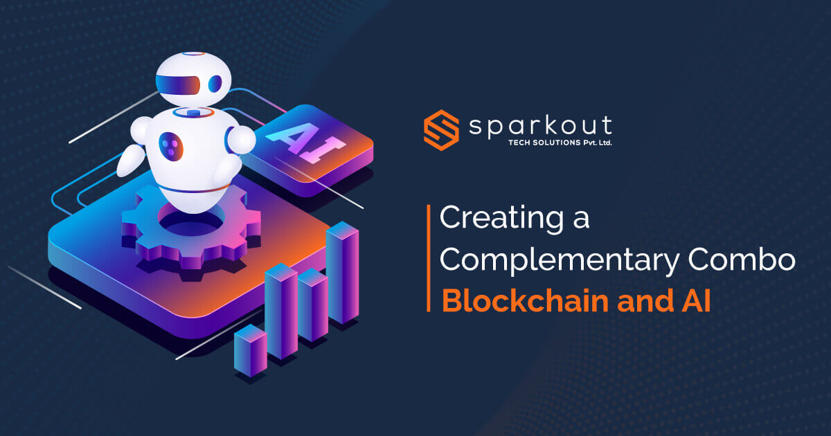 Blockchain and AI: Creating a Complementary Combo! 
