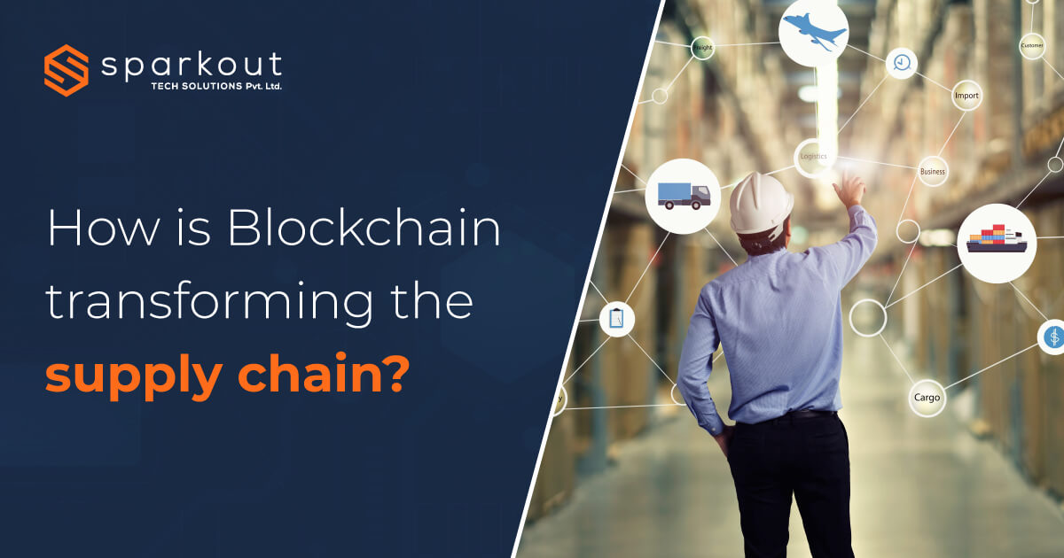 How is Blockchain transforming the supply chain?
