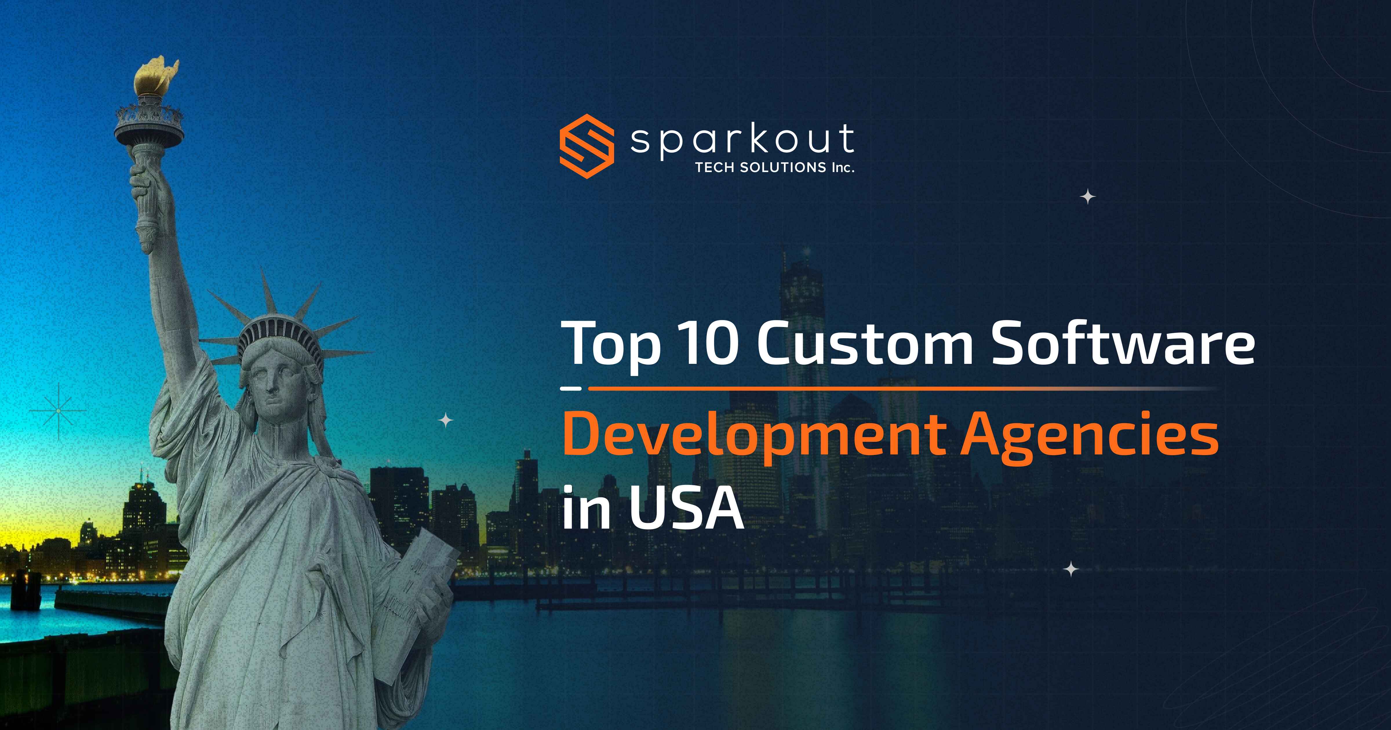 Top 10 Custom Software Development Agencies in USA