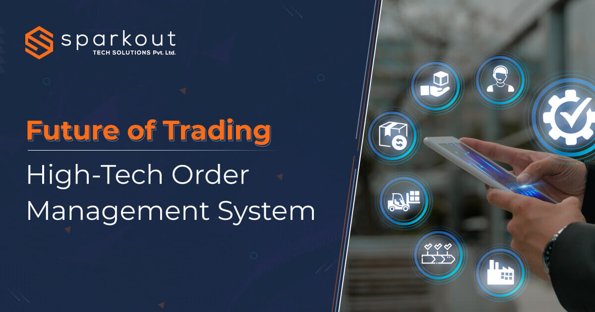 Future-of-TradingTech-Order-Management-System